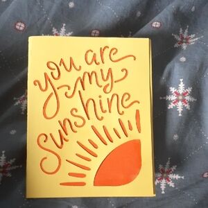 Yellow and Orange 'You Are My Sunshine' Card